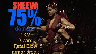 MK11 Sheeva 746 Damage Damage 2Bars amp FatalBlow [upl. by Hausmann]