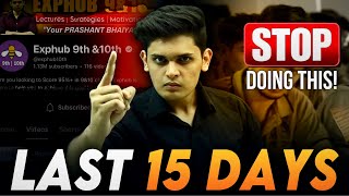 CLASS 10th  Last 15 Days Masterplan🔥 5 Biggest Mistakes Prashant Kirad [upl. by Brant]