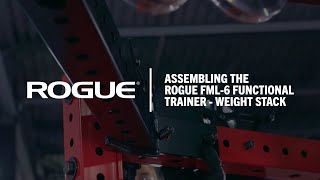 Rogue FML6 Functional Trainer  Weight Stack  Assembly [upl. by Enylrac]