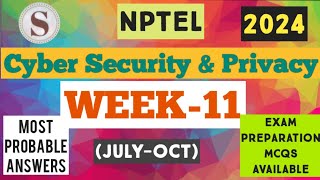 Cyber Security and Privacy  Week11 Assignment Answers 2024  NPTEL nptel2024 [upl. by Nuriel]