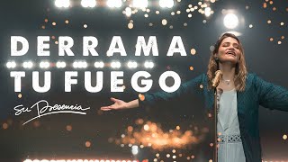 Derrama Tu Fuego  Su Presencia  Jesús  Video Oficial [upl. by Thapa]