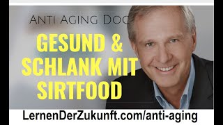 Natürlich schlank und gesund mit SirtFood  Bernd KleineGunk [upl. by Nylorac221]