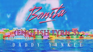 Daddy Yankee – BONITA ENGLISH LYRICS [upl. by Halsey]