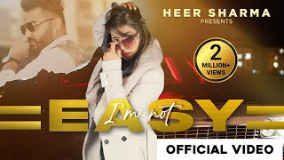 Im Not Easy  Heer Sharma ft Desi Melbourniye [upl. by Haggi]