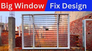 Big Window Fix Design  Japani Chokhat Window  NDS Steel [upl. by Hephzipa]