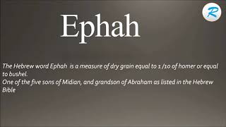 How to pronounce Ephah [upl. by Einatirb]