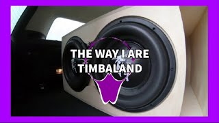 26 52 Hz  The Way I Are  Timbaland  Rebassed for 0 Ohm Systems [upl. by Eigger]