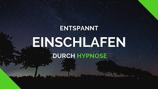 Hypnose  Einschlafen und Durchschlafen  geführte Meditation [upl. by Parthen331]