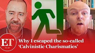 Why I escaped the so called Calvinistic Charismatics [upl. by Perretta]