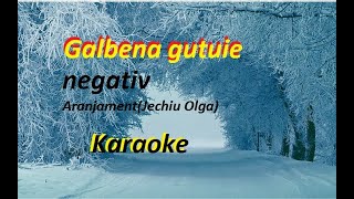 Galbena gutuie  Karaokenegativ [upl. by Nysila]