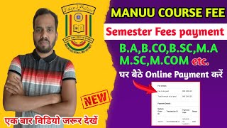 manuu semester fee payment। manuu distance fee payment।manuu ka course fee payment online kaise kare [upl. by Ayrad457]