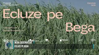 Ecluze pe Bega [upl. by Zephaniah]