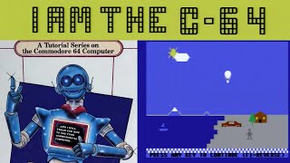 I Am The C64 Tutorial Series Volumes 13 [upl. by Aletta]