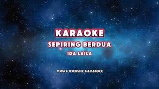 Sepiring Berdua  Ida Laila Karaoke Koplo Ringan [upl. by Audra]