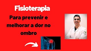 COMO MELHORAR DOR NO OMBRO FISIOTERAPIA EM CASA [upl. by Nylram]