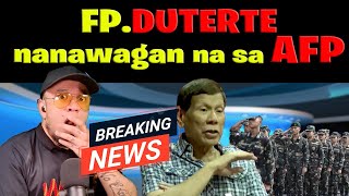 FP DUTERTE nanawagan na sa AFP [upl. by Linette995]