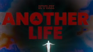 KYLIX  Another Life Official Lyric Video [upl. by Anawaj465]