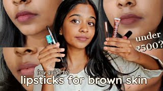 5 Lipsticks for BROWN Indian Skin ✨  for dusky  dark skin  lipsticks under 500  brown skin 101 [upl. by Caralie]