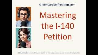 Ep002 Mastering the I140 Petition StepbyStep Instructions to Green Card [upl. by Ateerys]