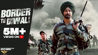 Indian Army Special Song Border te Diwali Mangi Yamla  Latest Punjabi Song [upl. by Nirek]