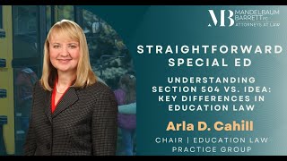 Straightforward Special Ed Understanding 504 vs IDEA  Key Differences in Education Law [upl. by Calisa]