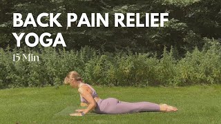 15 Min Yoga for Instant Back Pain Relief  Back Strengthening Exercises [upl. by Anilocin]