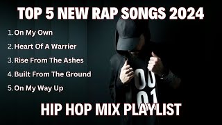 Top 5 Best New Rap Songs 2024 [upl. by Eetnod]