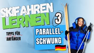 Skifahren lernen  Parallelschwung  Tipps für Anfänger  Pt 3 [upl. by Ok]