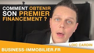 Comment Obtenir son Premier Financement pour son Investissement Locatif [upl. by Asillim]