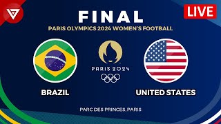 🔴 BRAZIL vs USA  FINAL WOMENS FOOTBALL PARIS OLYMPICS 2024 Preview amp Predictions Gold Medal Match [upl. by Ximena]