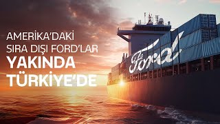 Amerika’daki Sıra Dışı Ford’lar Yakında Türkiye’de  Ford TR [upl. by Oralee768]