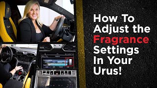 How To Adjust Aromatization Settings In My Lamborghini Urus [upl. by Ahaelam243]