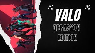 VALO Abrasyon Edition [upl. by Nugent]