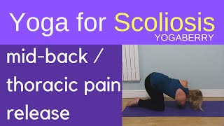 12min midback  thoracic release  Yoga for Scoliosis [upl. by Laurin237]