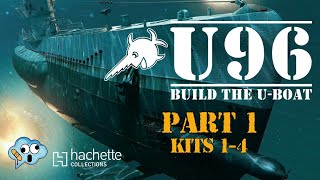 Hachette partworks build the 148 scale U96 UBoat model part 1 kits 1  4 [upl. by Kcirttap]