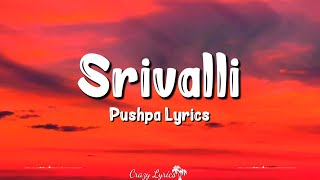 Srivalli Lyrics HINDI VERSION  Pushpa  Javed Ali Allu Arjun Rashmika Mandanna Raqueeb Devi [upl. by Aneen]