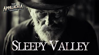 The Saga of Sleepy Valley Stories from Appalachia [upl. by Wawro]