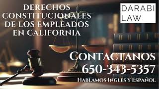 Derechos Constitucionales De Los Empleados En California [upl. by Spiro970]