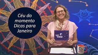 Céu do momento dicas para janeiro de 2020 por TIti Vidal [upl. by Anuaik]