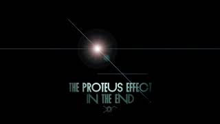 The Proteus Effect  In The End Linkin Park Cover [upl. by Leonteen871]