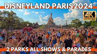 ONE DAY IN DISNEYLAND PARIS 2024 ALL SHOWS amp PARADES IN 2 PARKS 4K TOUR [upl. by Anagrom15]