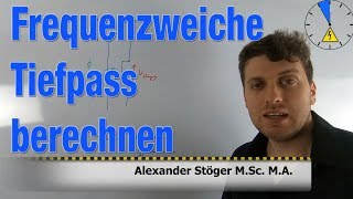 Frequenzweiche Tiefpass Tieftöner berechnen [upl. by Ailet]