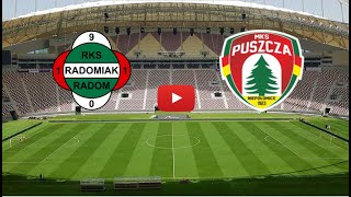 🔴 RADOMIAK RADOM  PUSZCZA NIEPOLOMICE LIVE HD POLAND EKSTRAKLASA SUBSCRIBERS ONLY [upl. by Ruff]