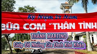 Lễ Thánh Martino cùng Bữa Cơm Thân Tình dành cho người nghèo của Cha Hiêrônimô Vũ Văn Tác [upl. by Leahcimnoj]