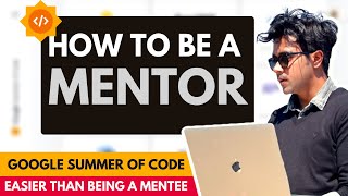 How to be GSoC Mentor 2024  Easier Than Being Mentee  Hear from Google Summer of Code Mentor [upl. by Atenik]