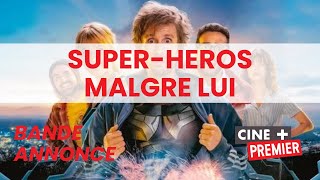 bande annonce SuperHéros malgré lui sur CinéPremier [upl. by Arlie]