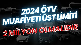 2024 Ötv Muafiyeti Üst Limiti Değişikliği [upl. by Retepnhoj]