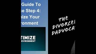 215  REPLAY  Dads Guide To Divorce Step 4 Optimize Your Environment [upl. by Wendalyn]