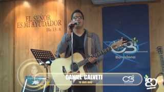 Tu eres Dios  Daniel Calveti en CBI Barcelona [upl. by Malkah]