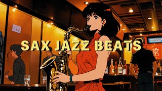 Relaxing Jazz ON AIR🎞️🎶 𝐒𝐚𝐱 𝐉𝐚𝐳𝐳 beats 🎷 ChillampHipHop Mix BGM  Study  Relax  Work  Sleep [upl. by Scoles]